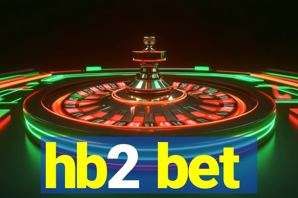 hb2 bet